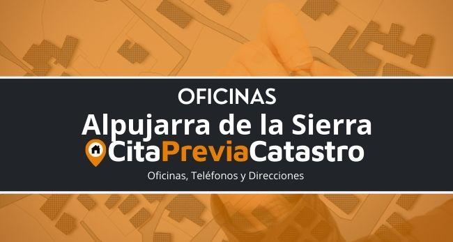 Oficina Catastral de Alpujarra de la Sierra Oficina del Catastro en Alpujarra de la Sierra