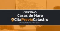 oficina catastral Casas de Haro