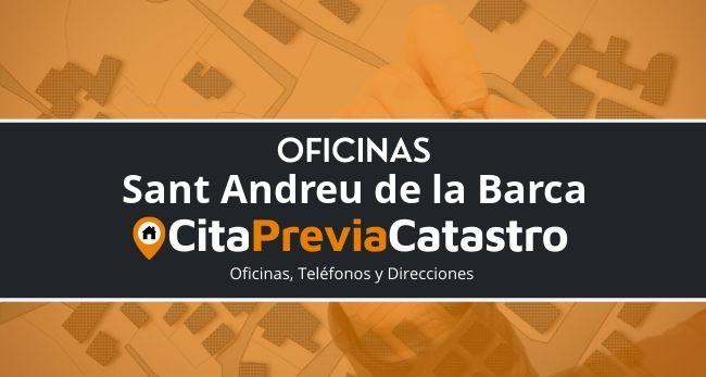 Oficina Catastral de Sant Andreu de la Barca Oficina del Catastro en Sant Andreu de la Barca