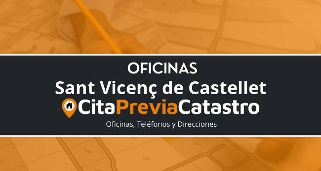 Oficina Catastral de Sant Vicenç de Castellet Oficina del Catastro en Sant Vicenç de Castellet